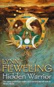 Lynn Flewelling / Hidden Warrior ( Tamir Triad Book 2 )