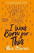 Alice Oseman / I Was Born for This image