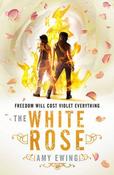 Amy Ewing /  The White Rose ( The Lone City - Book 2) image