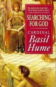 Basil Hume / Searching for God