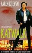 Karen Kijewski /  Katwalk ( Kat Colorado - Book 1)