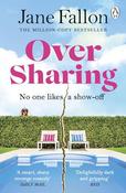 Jane Fallon / Over Sharing