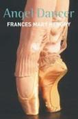 Frances Mary Hendry / Angel Dancer