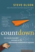 Steve Olson / Count Down : Six Kids Vie for Glory at the World's Toughest Math Competition image