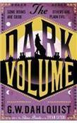 Gordon Dahlquist / The Dark Volume ( The Glass Books - Book 2 )