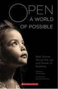 Lois Bridges / Open a World of Possible : Real Stories About the Joy and Power of Reading
