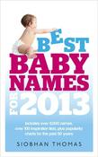 Siobhan Thomas / Best Baby Names  (2013 Edition) (Large Paperback) image