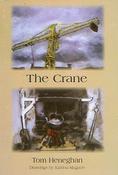 Tom Heneghan / The Crane (Large Paperback) image