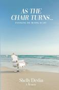 Shelly Devlin / As the Chair Turns... Untangling the meaning of life (Large Paperback) image