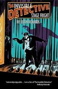 Justin Richards / The Invisible Detective #7 Stage Fright image