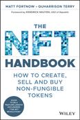 Matt Fortnow, QuHarrison Terry / The NFT Handbook: How to Create, Sell and Buy Non-Fungible Tokens (Large Paperback)