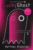 Matthew Blakstad / Lucky Ghost (Hardback) ( Martingale Cycle : Book 2 )
