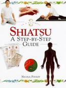 Nicola Pooley / Shiatsu : A Step-By-Step Guide (Hardback) image