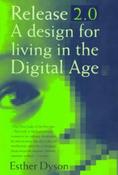 Esther Dyson / Release 2.0 - A Design for Living in the Digital Age(Hardback) image