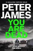 Peter James / You Are Dead ( DSI Roy Grace Series - Book 11)