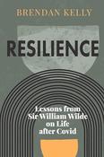 Brendan Kelly / Resilience : Lessons from Sir William Wilde on Life After Covid image