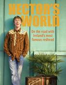 Hector Ó hEochagáin / Hector's World (Coffee Table Book) image
