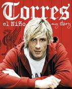 Fernando Torres / Torres : El Niño: My Story (Coffee Table Book) image