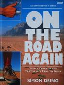 Simon Dring / On The Road Again: Thirty Years on the Traveller's Trail to India (Coffee Table Book)