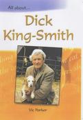 Victoria Parker / All About Dick King-Smith (Children's Coffee Table book) image