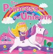 Carol Hughes / The Princess and the Unicorn (Children's Picture Book) image