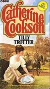 Catherine Cookson / Tilly Trotter (Vintage Paperback)
