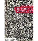 Norbert Lynton - The Story of Modern Art ( 2nd Edition) - PB - 1998 ( Origianlly 1980)