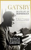Patrick O'Sullivan Greene - Gatsby : Death of an Irishman - PB - BRAND NEW