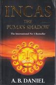 A. B. Daniel / The Puma's Shadow (Large Paperback) (  Incas - Book 1 )