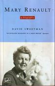 David Sweetman / Mary Renault - A Biography (Large Paperback) image