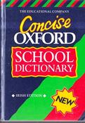 Concise Oxford School Dictionary: Irish Edition (Large Paperback) image
