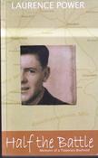 Laurence Power / Half the Battle (Large Paperback) image