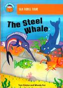 Tom Easton &amp; Woody Fox / The Steel Whale (Large Paperback)