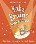 Simon James / Baby Brains Superstar (Children's Picture Book) image