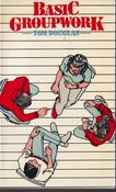 Tom Douglas / Basic Groupwork