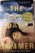Vanessa Ronan / The Last Days of Summer (Signed by the Author) (Large Paperback)