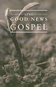 The Good News Gospels : Luke image