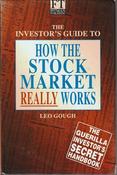 Loe Gough / The Investor's Guide to How The Stock Market Really Works (Hardback) image