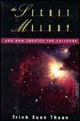 Trinh Xuan Thuan / The Secret Melody: And Man Created the Universe (Hardback) image