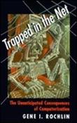 Gene I. Rochlin / Trapped in the Net (Hardback) image