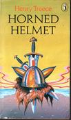 Henry Treece / Horned Helmet (Vintage Paperback)