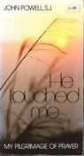 John Powell / He Touched Me - My Pilgrimage of Prayer (Vintage Paperback)
