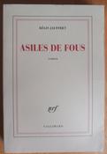 Régis Jauffret - Asiles de Fous - PB