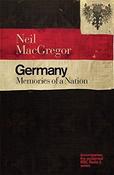Neil MacGregor / Germany: Memories of a Nation (Hardback)