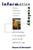 Thomas H. Davenport / Information Ecology. Mastering The Information and Knowledge Environment (Hardback) image