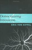 Eric von Hippel / Democratizing Innovation (Hardback) image