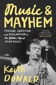 Keith Donald - Music and Mayhem - PB - BRAND NEW