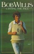 Bob Willis / Lasting the Pace (Hardback) image