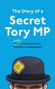 Henry Morris / The Diary of a Secret Tory MP (Hardback) image