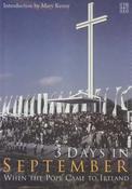 Mary Kenny / 3 Days In September: When the Pope Came to Ireland (Hardback) image